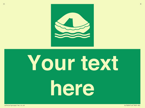 Custom sign safe condition Liferaft